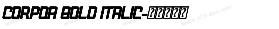 CorpoA Bold Italic字体转换
